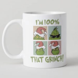 Mug « I’m 100% That Grinch »