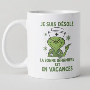 Infirmière Grinch – “La Bonne Infirmière Est en Vacances”